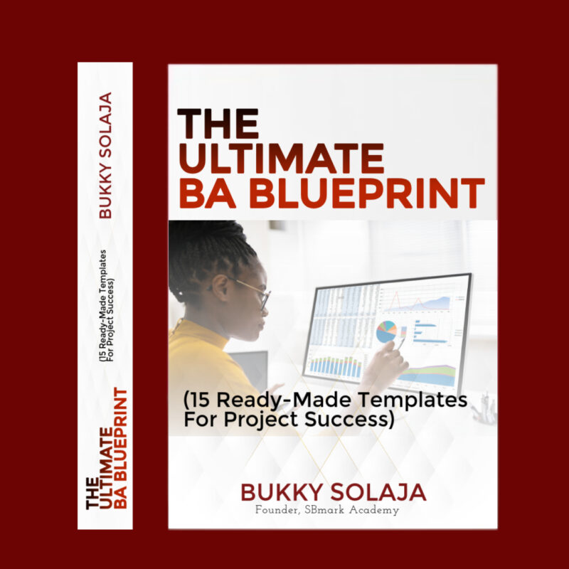 The Ultimate BA Blueprint: 15 Ready-Made Templates for project Success